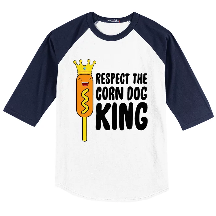 Respect Corn Dog King Funny Baseball Sleeve Shirt