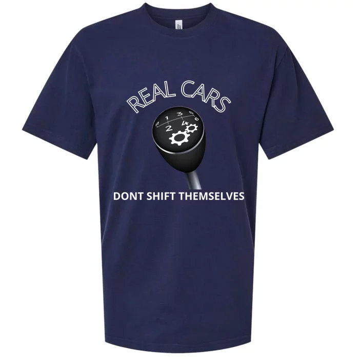 Real Cars Don't Shift Themselves Auto Racing Mechanic Gift Sueded Cloud Jersey T-Shirt