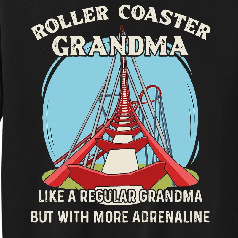 Roller Coaster Design For Your Roller Coaster Grandma Sweatshirt