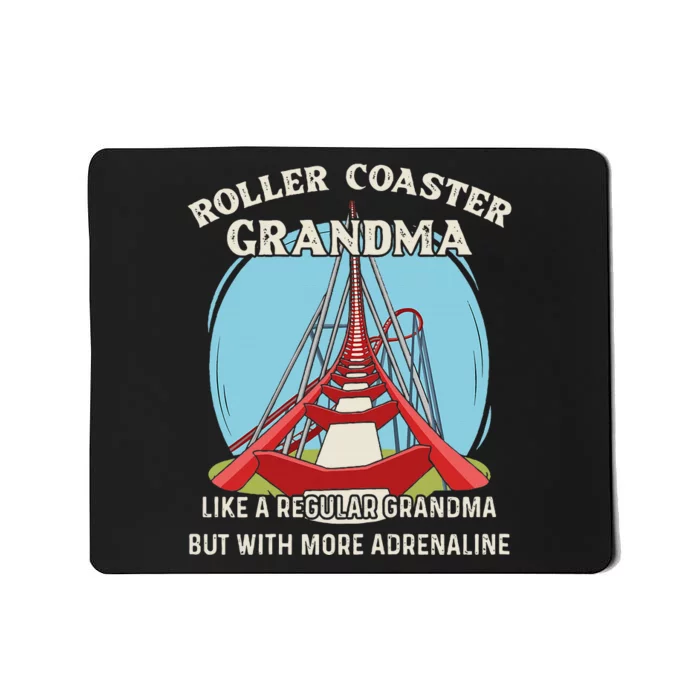 Roller Coaster Design For Your Roller Coaster Grandma Mousepad