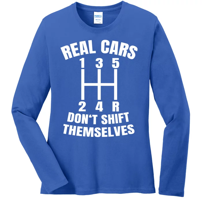 Real Cars Don't Shift Thems Mechanic Auto Racing Gift Ladies Long Sleeve Shirt