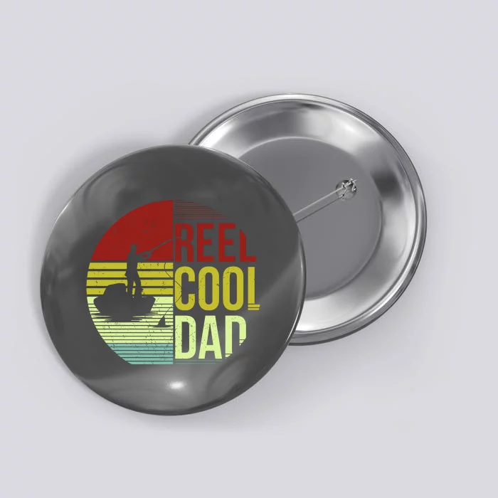 Reel Cool Dad Funny Fishing Fish Button