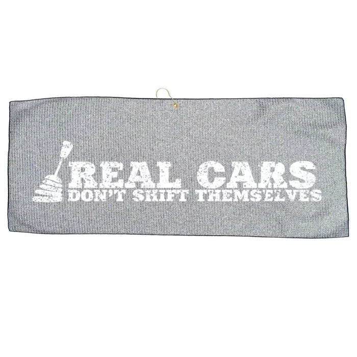 Real Cars Don't Shift Themselves Ual Transmission Gift Large Microfiber Waffle Golf Towel