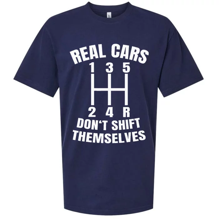 Real Cars DonT Shift Themselves Mechanic Auto Racing Sueded Cloud Jersey T-Shirt