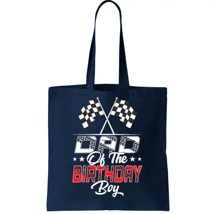 Race Car Dad Of The Birthday Boy Racing Family Pit Crew Tote Bag