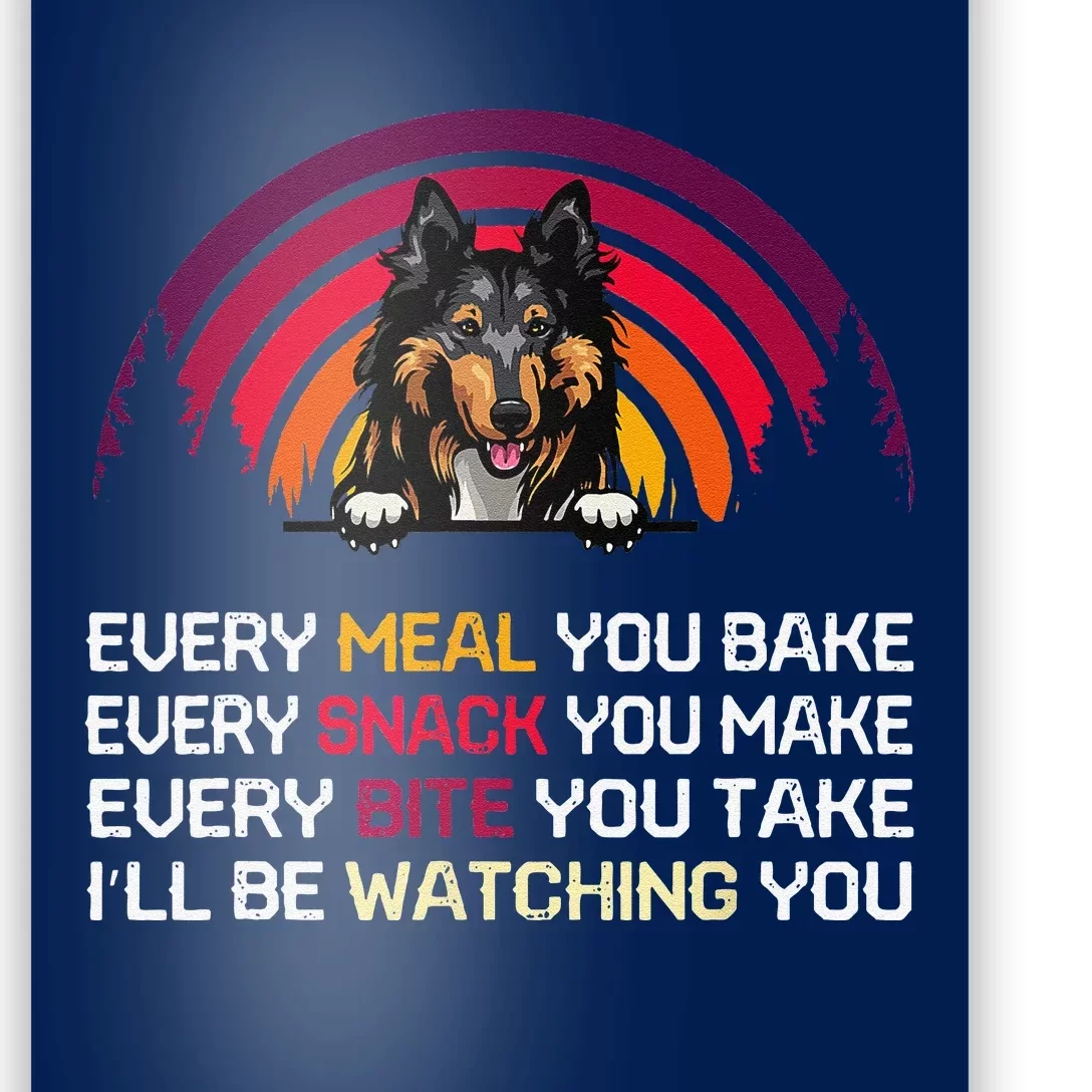 Rough Collie Dog Ill Be Watching You Lover Fathers Day Poster