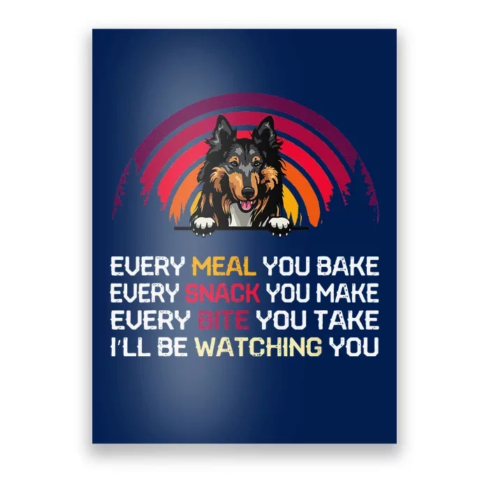 Rough Collie Dog Ill Be Watching You Lover Fathers Day Poster