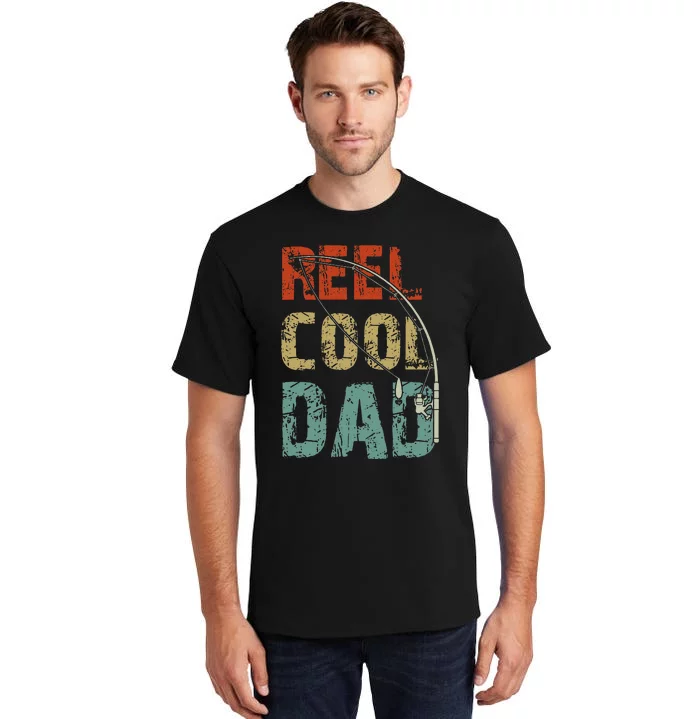 Reel Cool Dad Funny Fishing Fathers Day Fisherman Daddy Tall T-Shirt