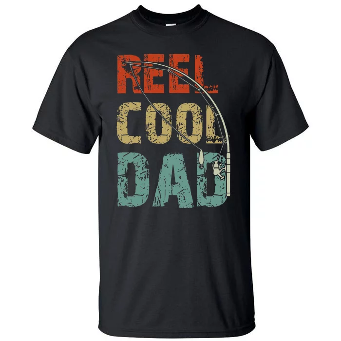 Reel Cool Dad Funny Fishing Fathers Day Fisherman Daddy Tall T-Shirt