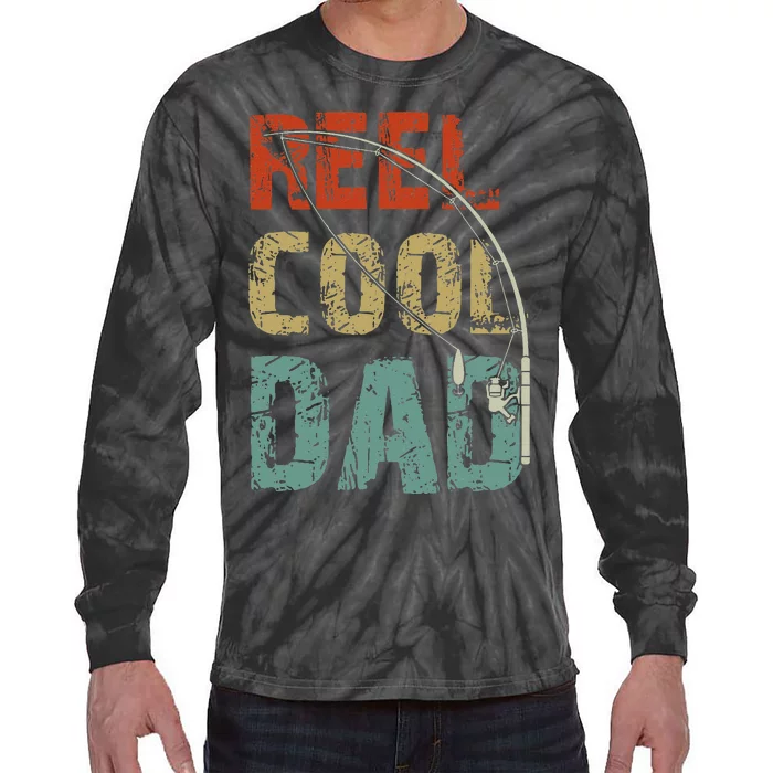 Reel Cool Dad Funny Fishing Fathers Day Fisherman Daddy Tie-Dye Long Sleeve Shirt