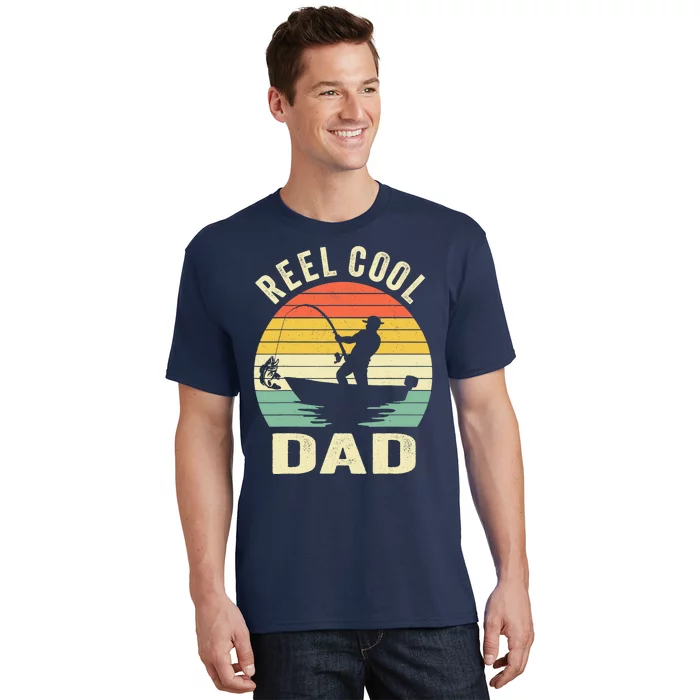 Reel Cool Dad Fishing Daddy Fathers Day Gift T-Shirt