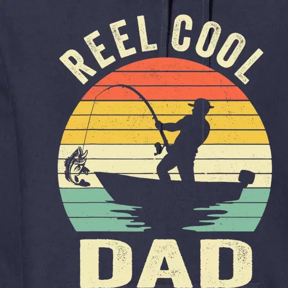 Reel Cool Dad Fishing Daddy Fathers Day Gift Premium Hoodie