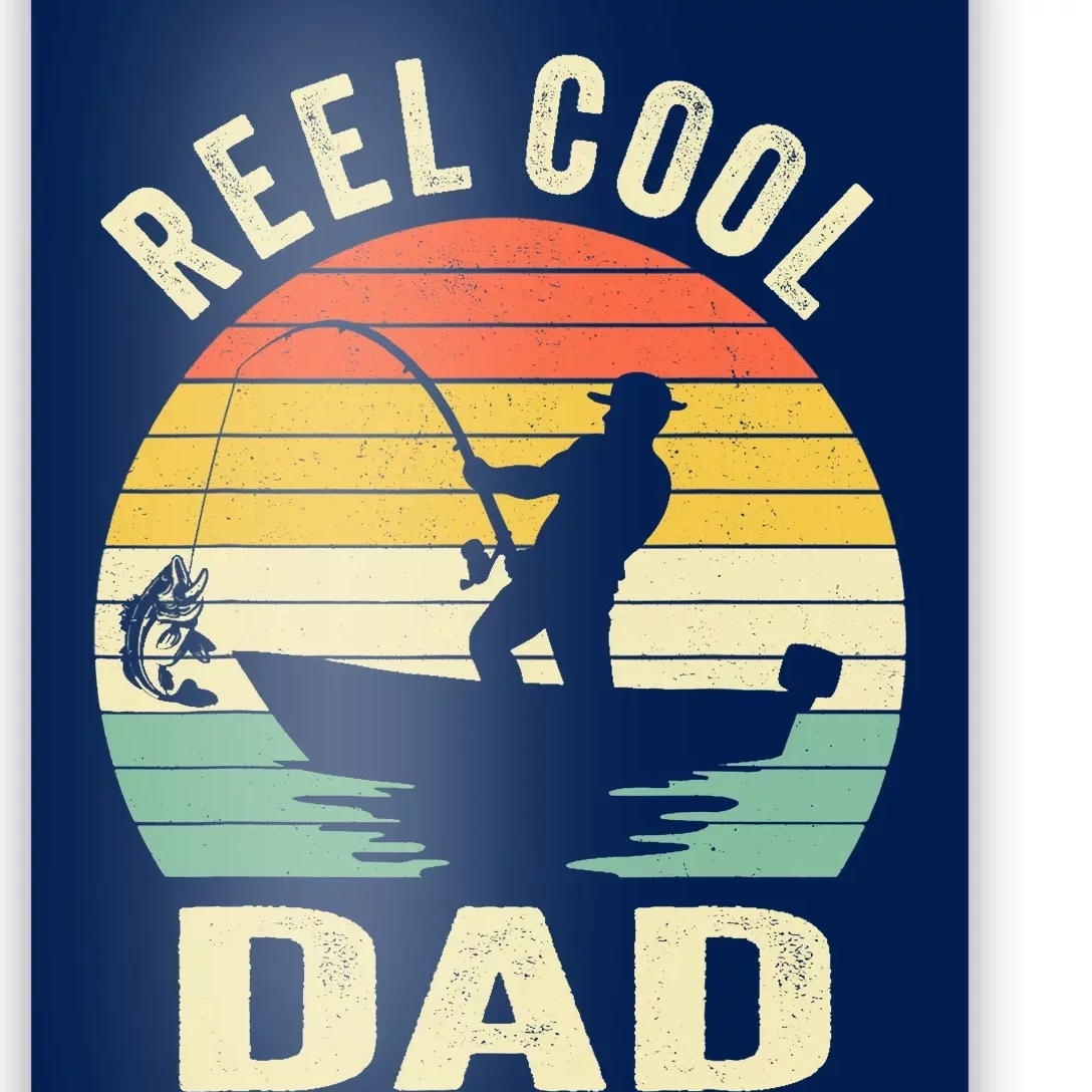 Reel Cool Dad Fishing Daddy Fathers Day Gift Poster