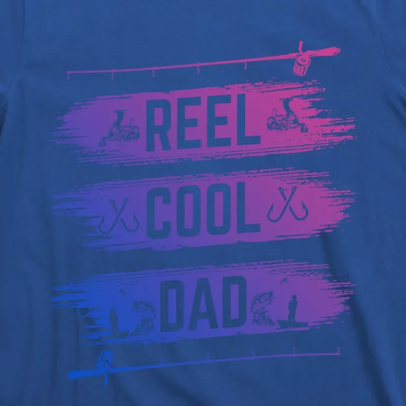 Reel Cool Dad Fisher Daddy Father Day Funny Gift Fishing Gift T-Shirt