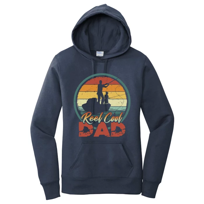 Reel Cool Dad Gift Cool Vintage Retro Fishing Family Gift Women's Pullover Hoodie