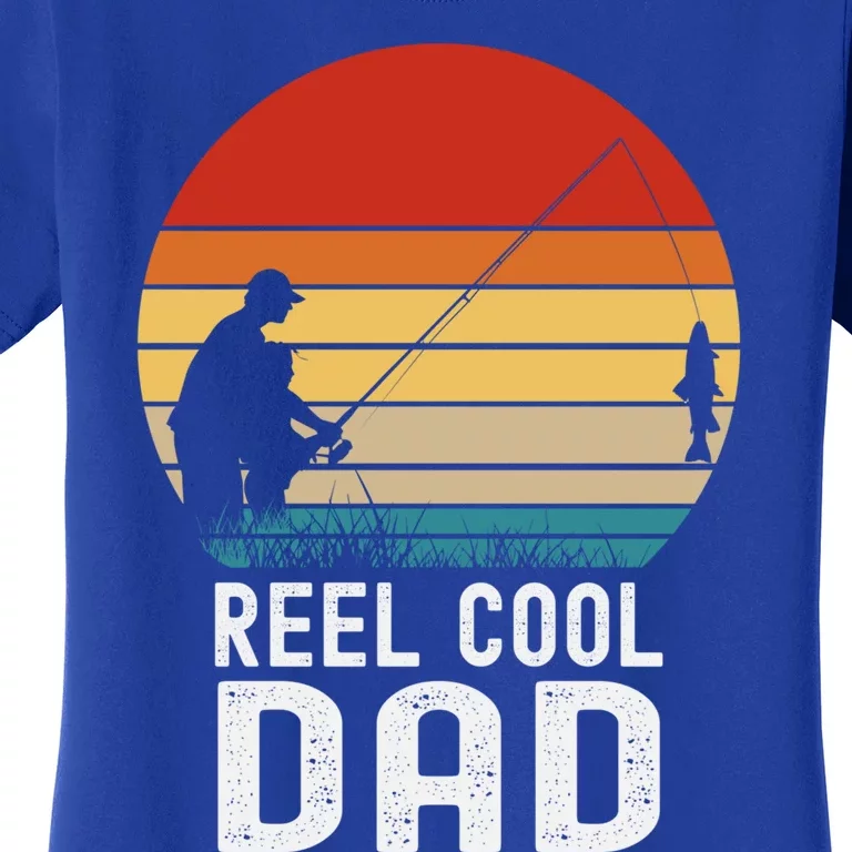 Reel Cool Dad Grandad Fisher Daddy Father's Day Fishing Gift Women's T-Shirt