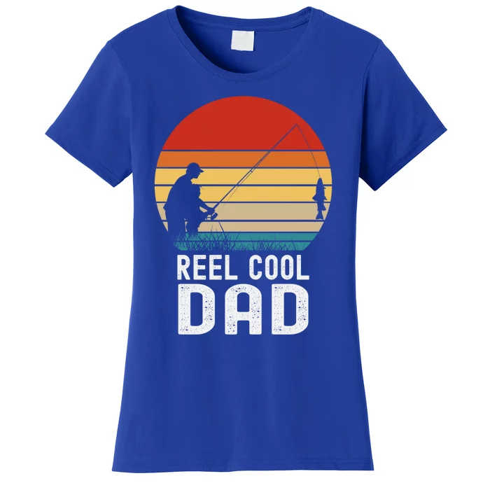 Reel Cool Dad Grandad Fisher Daddy Father's Day Fishing Gift Women's T-Shirt