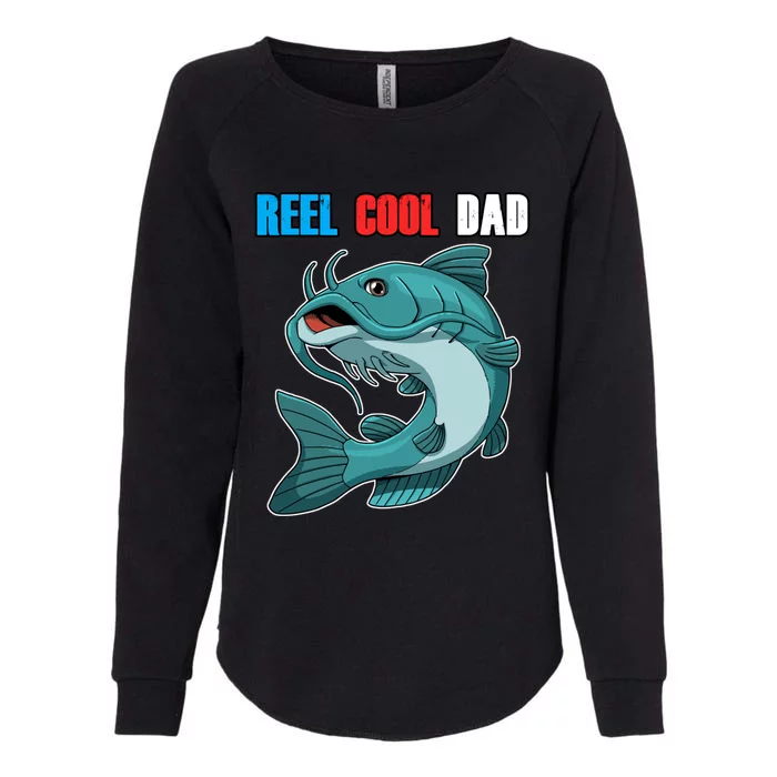 Reel Cool Dad Great Gift Daddy Fathers Day Fishing Gift Funny Gift Womens California Wash Sweatshirt