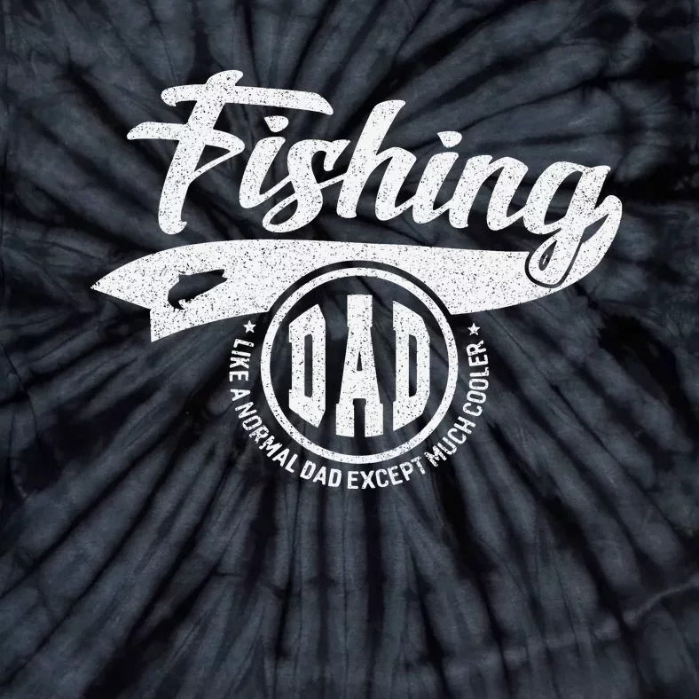 Reel Cool Dad Fishing Daddy Father's Day Gift Tie-Dye T-Shirt