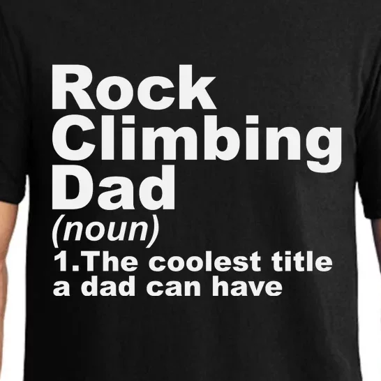 Rock Climbing Dad Definition Funny Sports Gift For Fathers Day Pajama Set