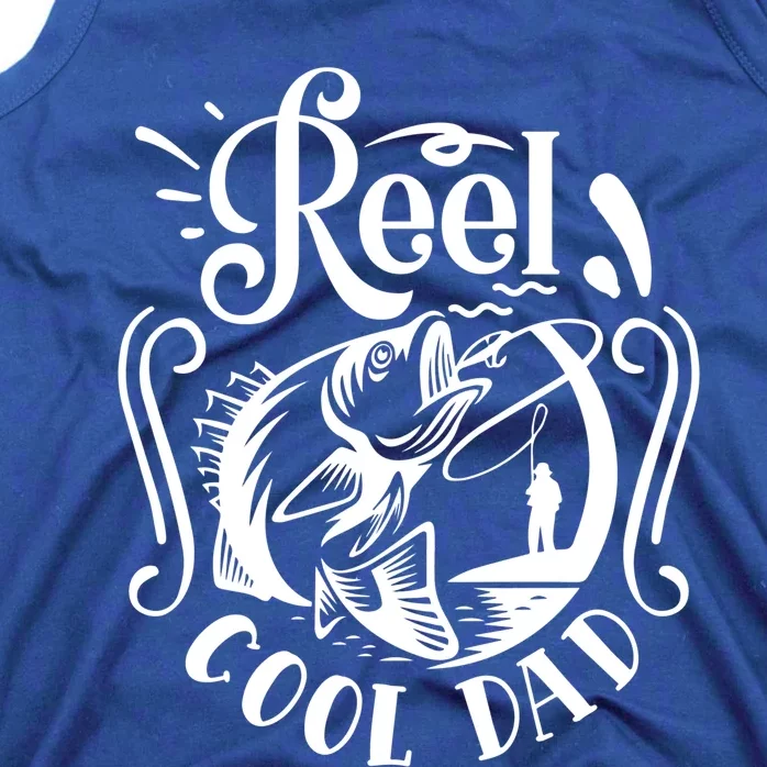 Reel Cool Dad Fishing Funny Gift Tank Top