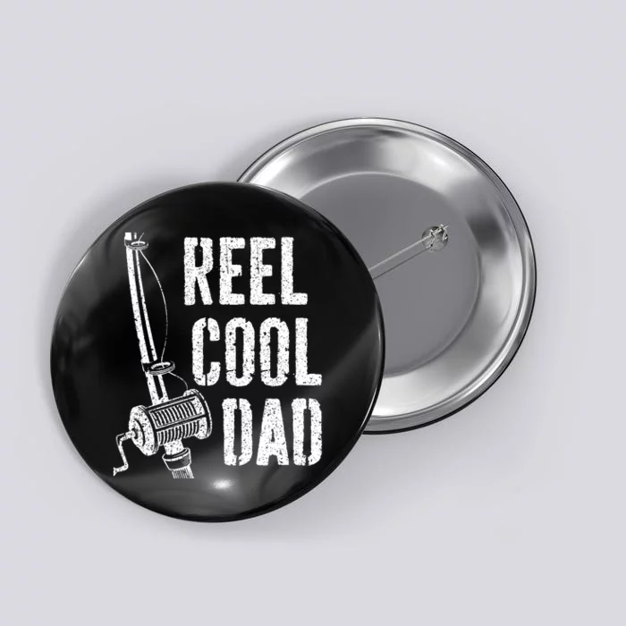 Reel Cool Dad Fishing Father's Day Papa Daddy Gift Dad Joke Button