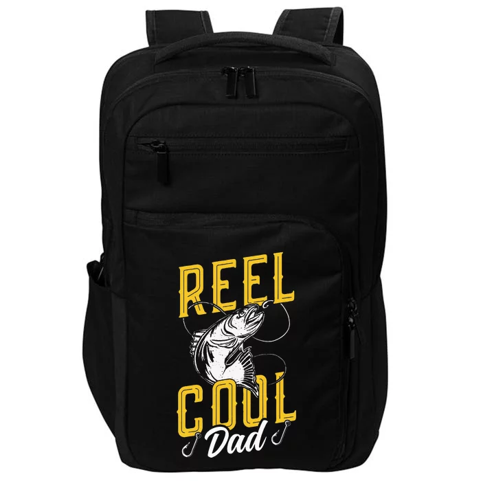 Reel Cool Dad Fisher Fishing Fish Sayings Fisherman Father Impact Tech Backpack