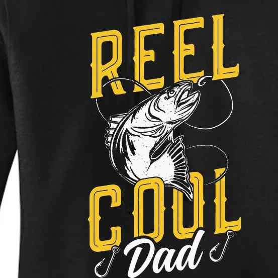 Reel Cool Dad Fisher Fishing Fish Sayings Fisherman Father Women's Pullover Hoodie