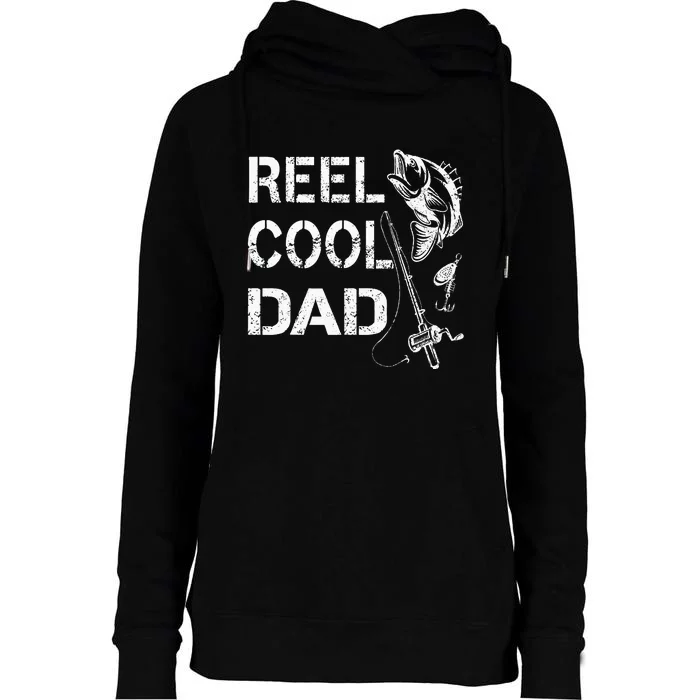 Reel Cool Dad Fishing Daddy FatherS Day Womens Funnel Neck Pullover Hood