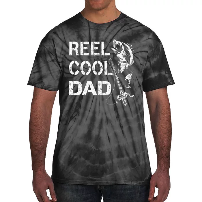 Reel Cool Dad Fishing Daddy FatherS Day Tie-Dye T-Shirt