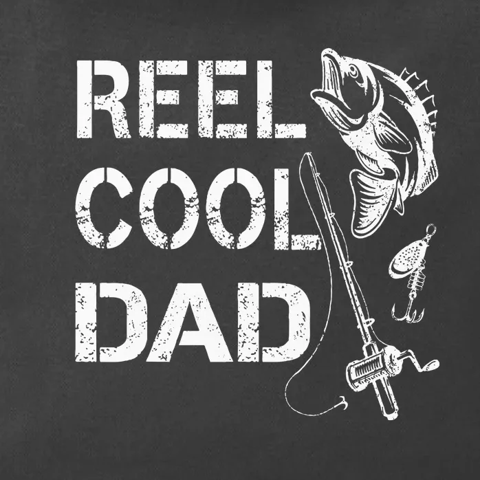 Reel Cool Dad Fishing Daddy FatherS Day Zip Tote Bag