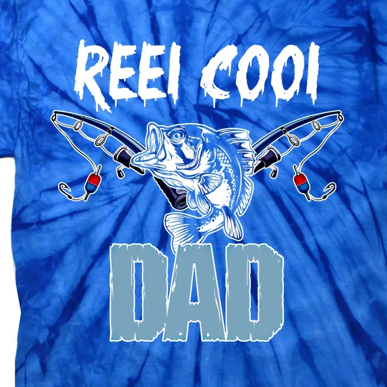 Reel Cool Dad Gift For Dad Grandpa Daddy Funny Gift Tie-Dye T-Shirt