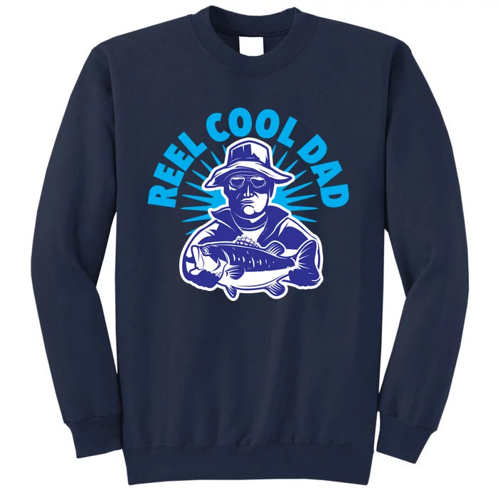 Reel Cool Dad Tall Sweatshirt