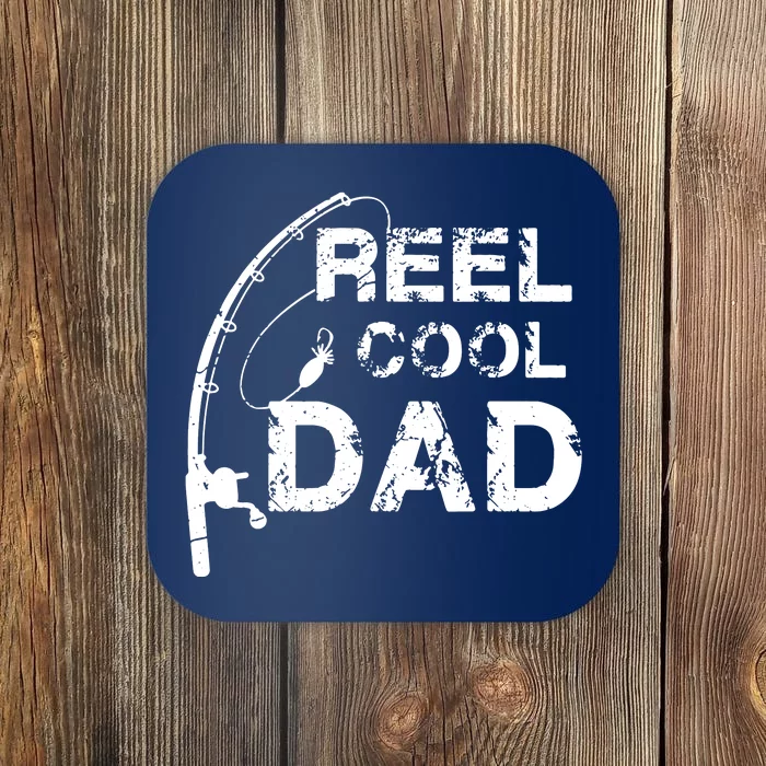 Reel Cool Dad Fishing Daddy Father's Day Gift Coaster