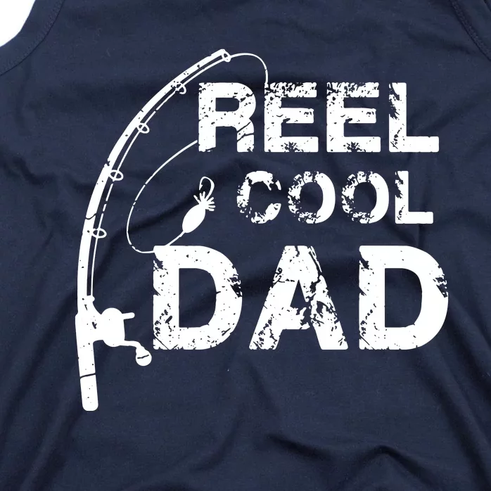 Reel Cool Dad Fishing Daddy Father's Day Gift Tank Top