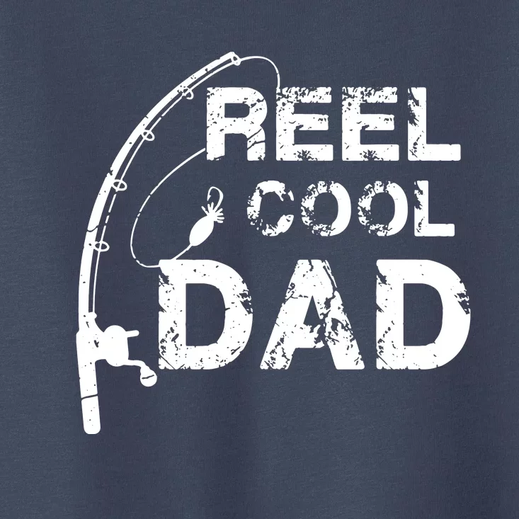 Reel Cool Dad Fishing Daddy Father's Day Gift Toddler T-Shirt