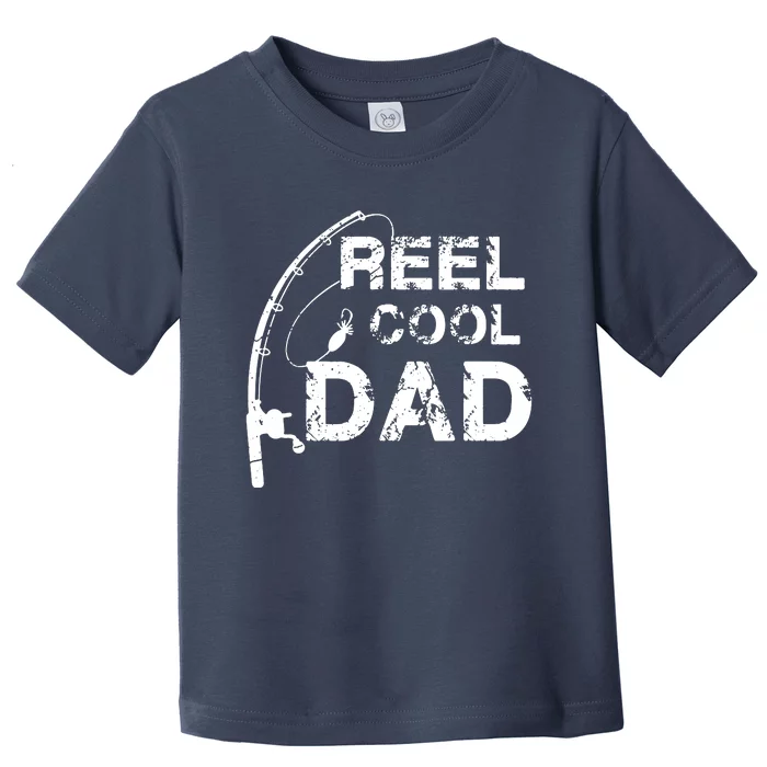 Reel Cool Dad Fishing Daddy Father's Day Gift Toddler T-Shirt