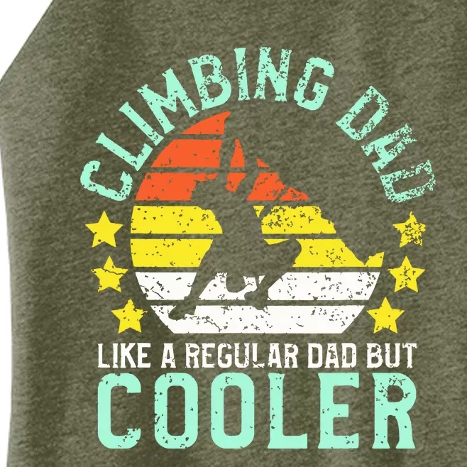 Rock Climbing Dad Mountain Climber Funny Father's Day Gift Women’s Perfect Tri Rocker Tank