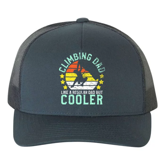 Rock Climbing Dad Mountain Climber Funny Father's Day Gift Yupoong Adult 5-Panel Trucker Hat