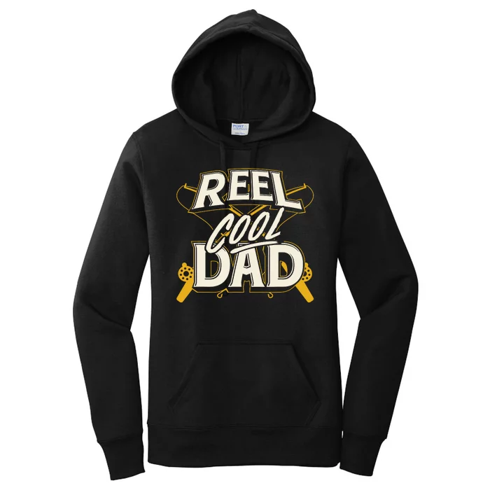 Reel Cool Dad Fisherman Daddy Father's Day Gifts Fishing Women's Pullover Hoodie