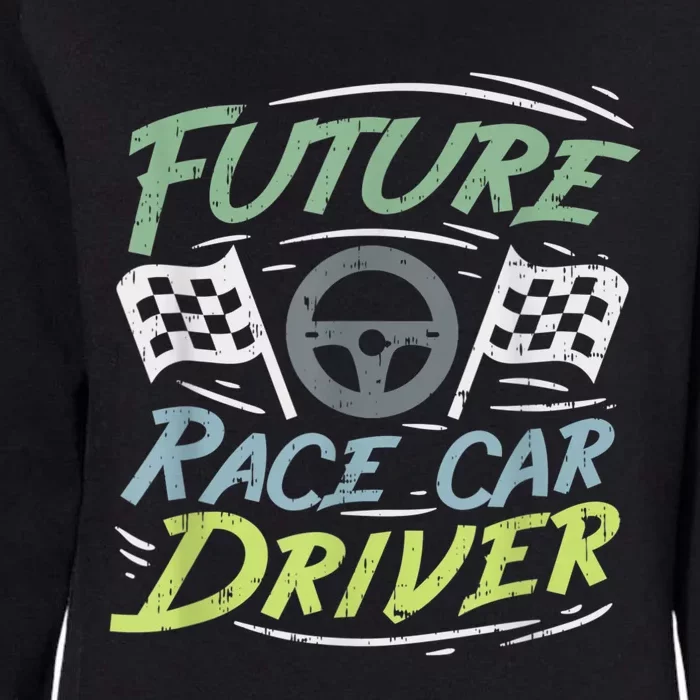 Race Car Driver Kids Racing Driver Womens California Wash Sweatshirt