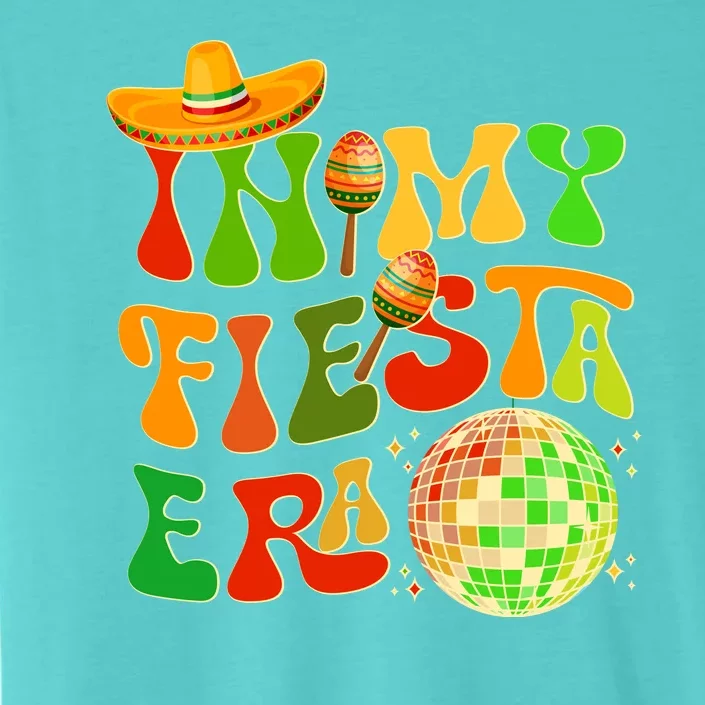 Retro Cinco De Mayo In My Fiesta Era ChromaSoft Performance T-Shirt