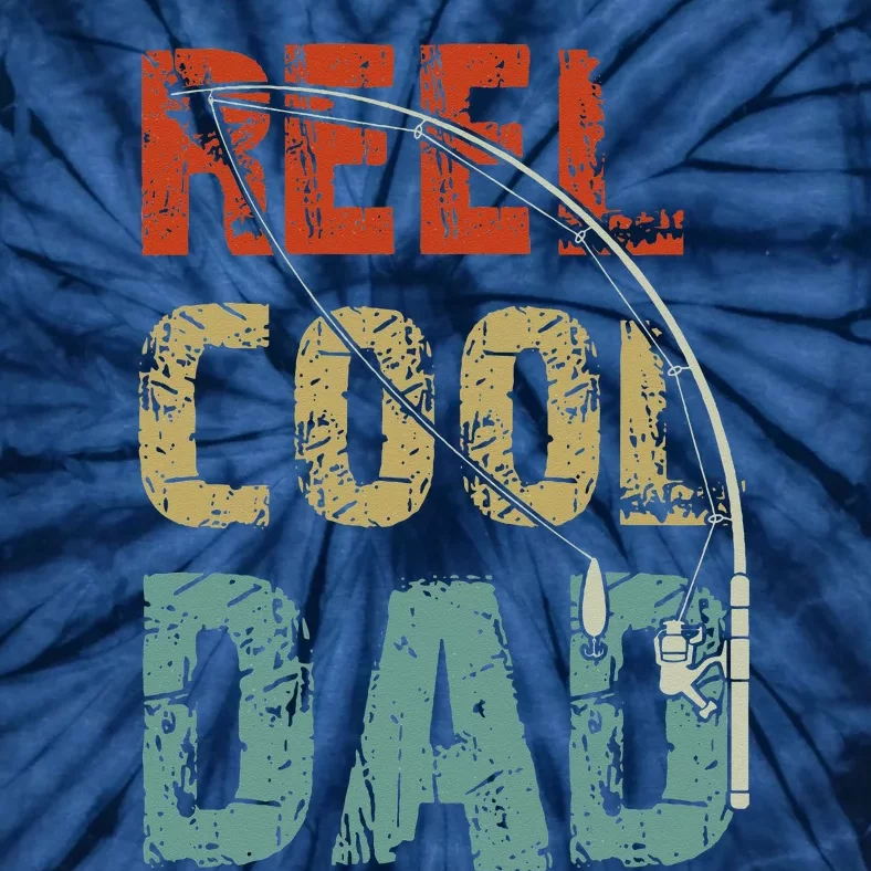 Reel Cool Dad Funny Fishing Father's Day Fisherman Daddy Tie-Dye T-Shirt