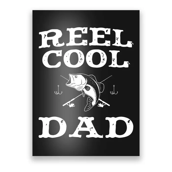 Reel Cool Dad Fishing Daddy Vintage Fathers Day Design Poster