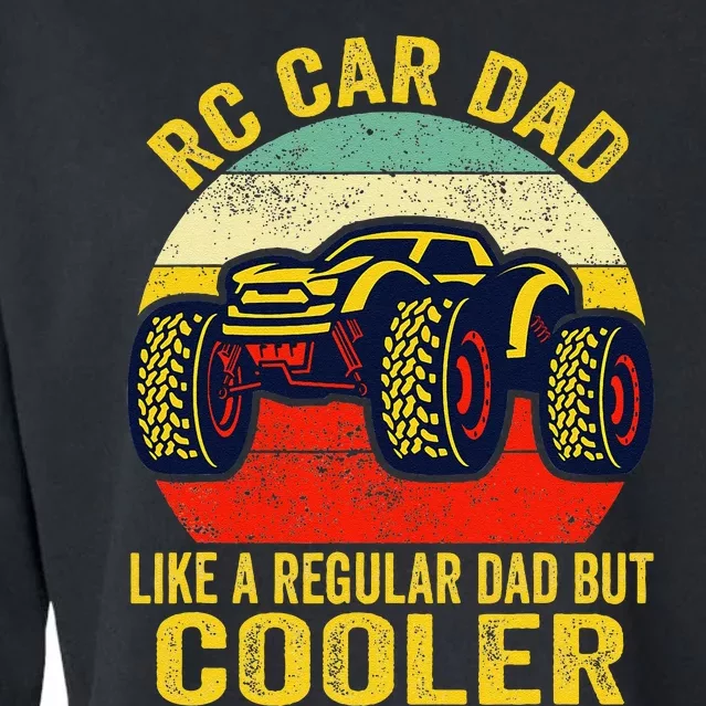 Rc Car Dad Just Like A Normal Dad Funny Rc Car Racing Racer Cropped Pullover Crew