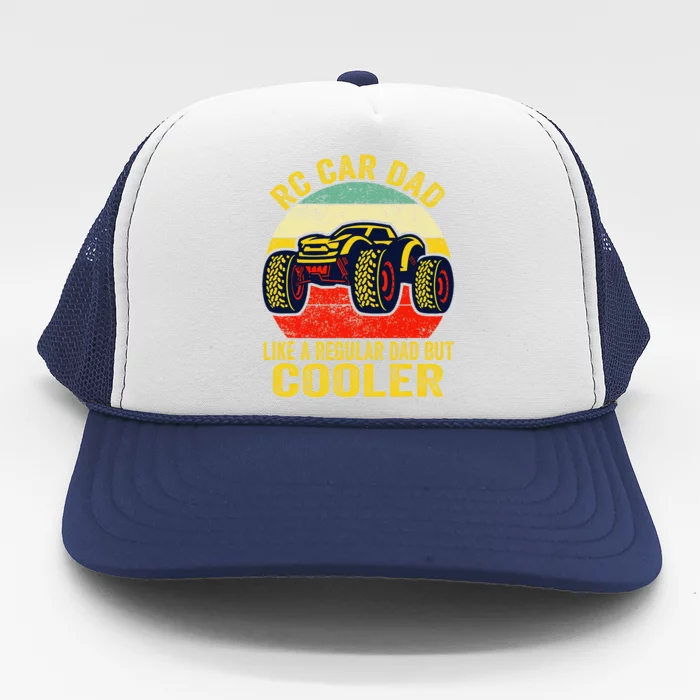 Rc Car Dad Just Like A Normal Dad Funny Rc Car Racing Racer Trucker Hat