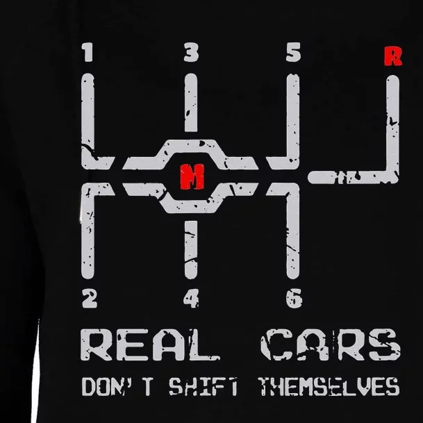 Real Cars Don't Shift Themselves Distressed Drifting Womens Funnel Neck Pullover Hood