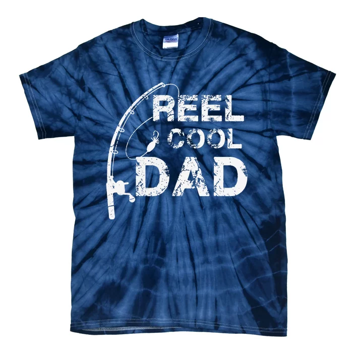 Reel Cool Dad Fishing Daddy Father's Day Gif Tie-Dye T-Shirt