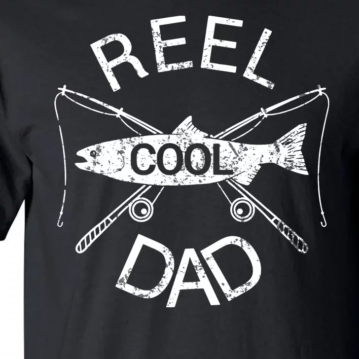 Reel Cool Dad Fishing Funny Fathers Day Fisher Daddy Tall T-Shirt