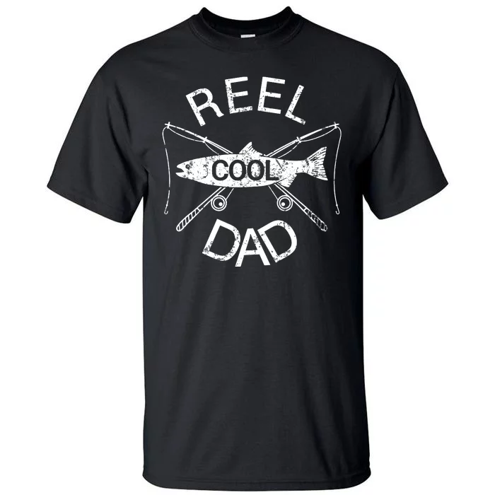 Reel Cool Dad Fishing Funny Fathers Day Fisher Daddy Tall T-Shirt